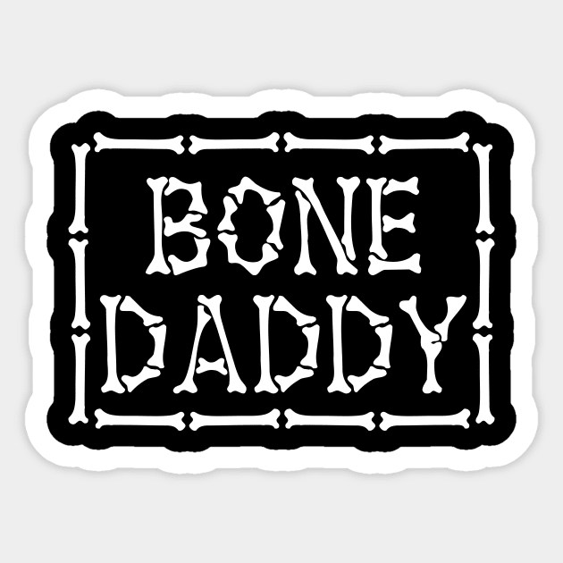 Bone Daddy Sticker by Blood Draugr